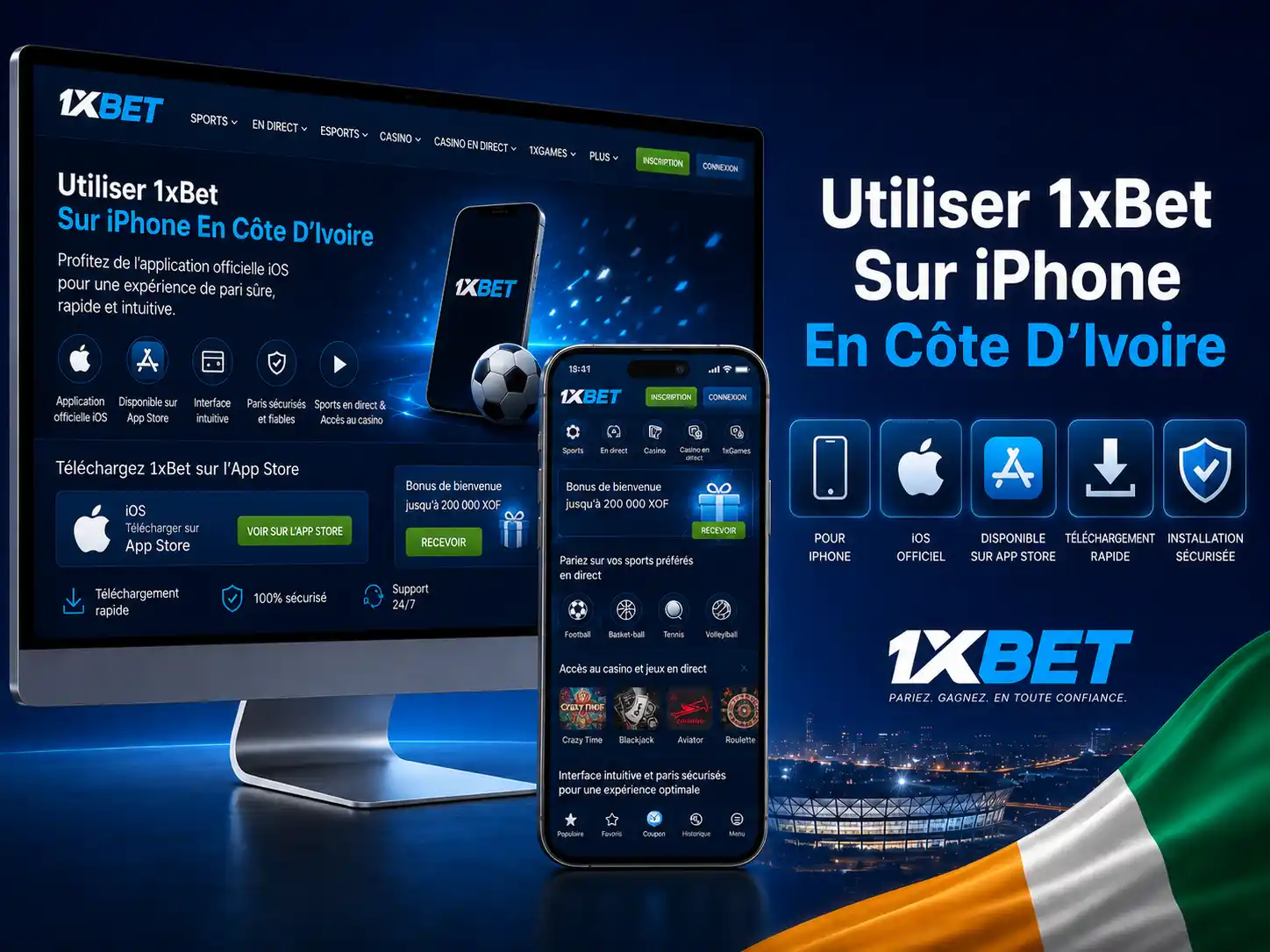 Utiliser 1xBet Sur iPhone En Côte D’Ivoire